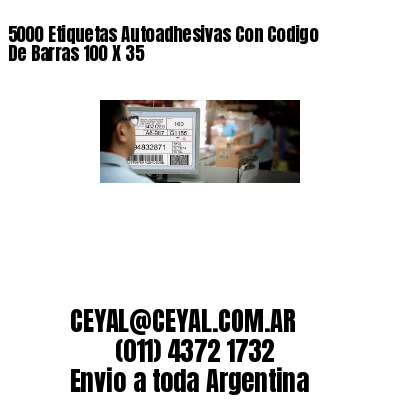 5000 Etiquetas Autoadhesivas Con Codigo De Barras 100 X 35