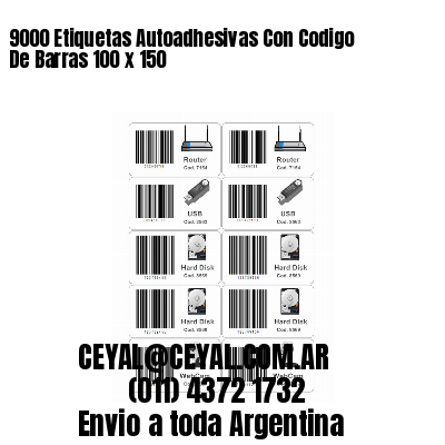 9000 Etiquetas Autoadhesivas Con Codigo De Barras 100 x 150