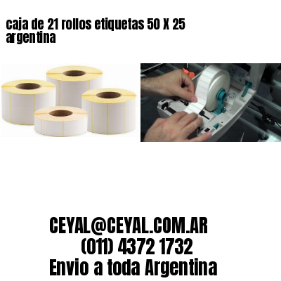 caja de 21 rollos etiquetas 50 X 25 argentina