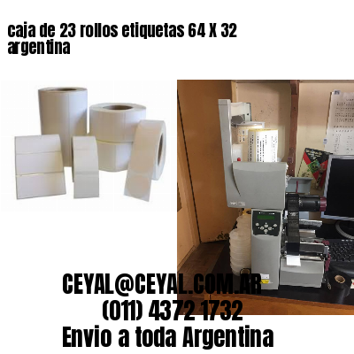 caja de 23 rollos etiquetas 64 X 32 argentina