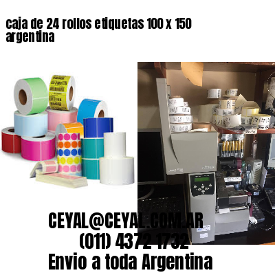 caja de 24 rollos etiquetas 100 x 150 argentina