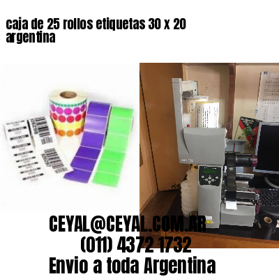 caja de 25 rollos etiquetas 30 x 20 argentina