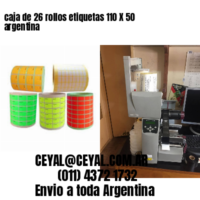 caja de 26 rollos etiquetas 110 X 50 argentina