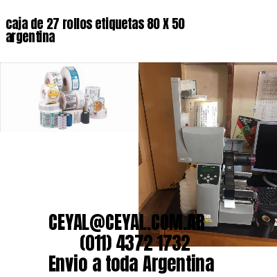 caja de 27 rollos etiquetas 80 X 50 argentina