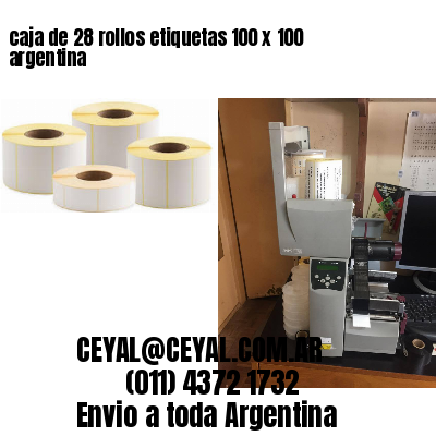 caja de 28 rollos etiquetas 100 x 100 argentina