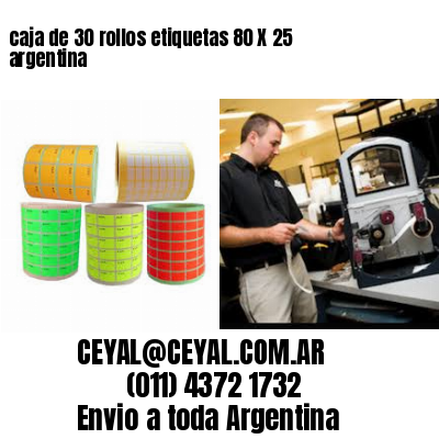 caja de 30 rollos etiquetas 80 X 25 argentina
