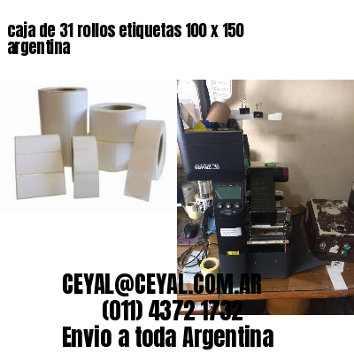 caja de 31 rollos etiquetas 100 x 150 argentina