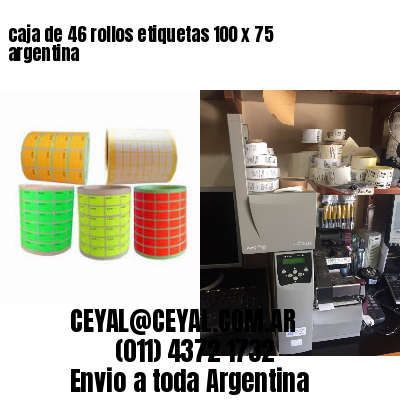 caja de 46 rollos etiquetas 100 x 75 argentina