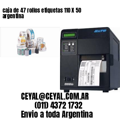caja de 47 rollos etiquetas 110 X 50 argentina