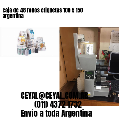 caja de 48 rollos etiquetas 100 x 150 argentina