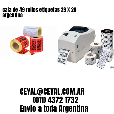 caja de 49 rollos etiquetas 29 X 20 argentina