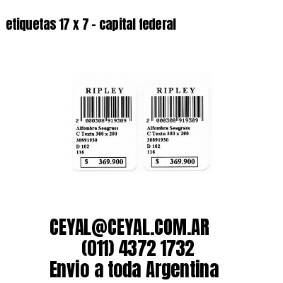 etiquetas 17 x 7 – capital federal