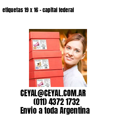 etiquetas 19 x 16 – capital federal