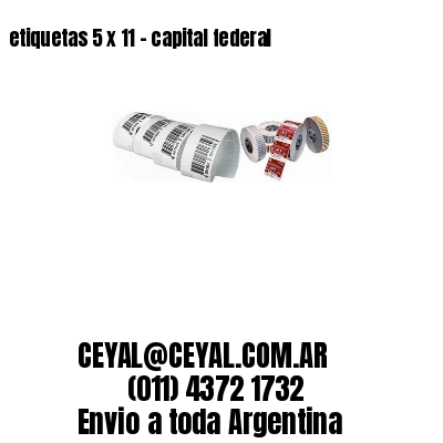 etiquetas 5 x 11 – capital federal