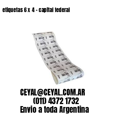 etiquetas 6 x 4 – capital federal