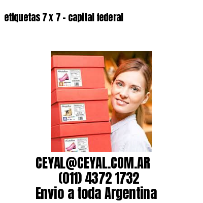 etiquetas 7 x 7 – capital federal