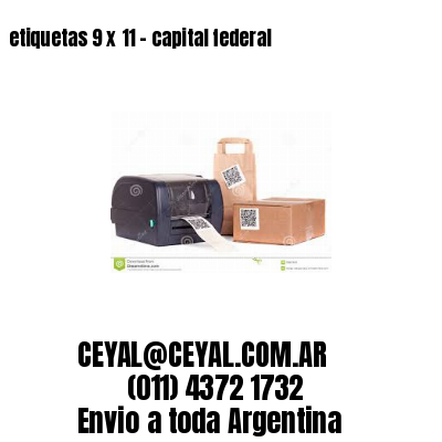 etiquetas 9 x 11 – capital federal
