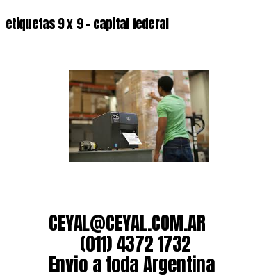 etiquetas 9 x 9 – capital federal
