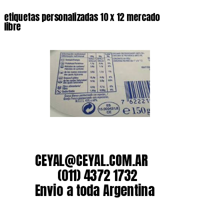 etiquetas personalizadas 10 x 12 mercado libre