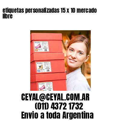 etiquetas personalizadas 15 x 10 mercado libre