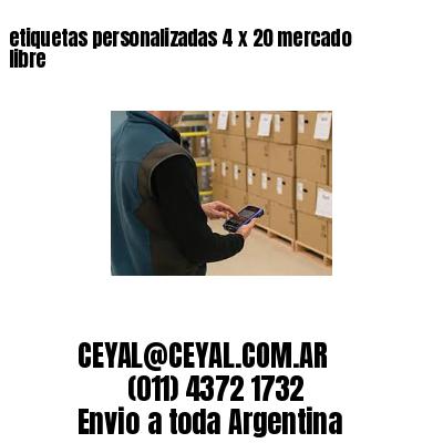 etiquetas personalizadas 4 x 20 mercado libre