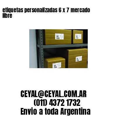 etiquetas personalizadas 6 x 7 mercado libre