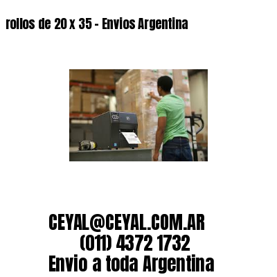 rollos de 20 x 35 – Envios Argentina