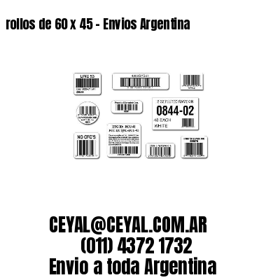 rollos de 60 x 45 – Envios Argentina