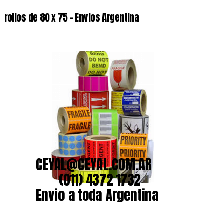 rollos de 80 x 75 – Envios Argentina