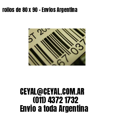 rollos de 80 x 90 – Envios Argentina