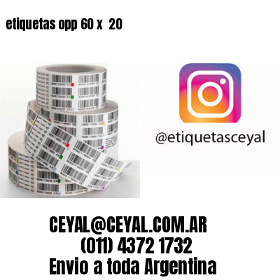 etiquetas opp 60 x  20