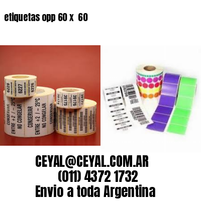 etiquetas opp 60 x  60