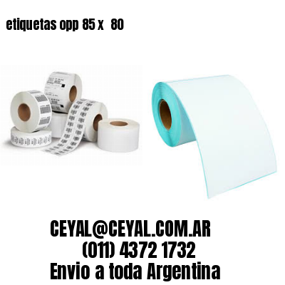 etiquetas opp 85 x  80