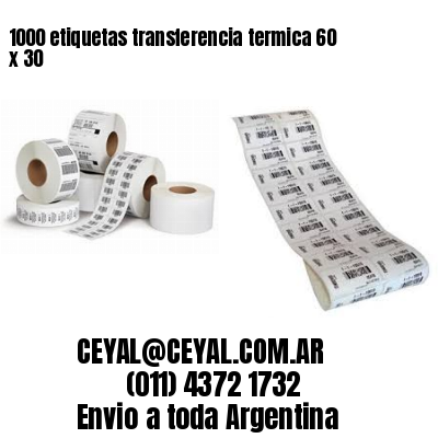 1000 etiquetas transferencia termica 60 x 30