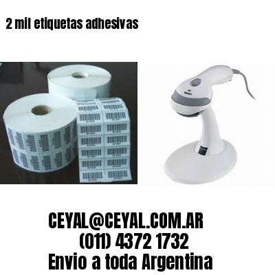 2 mil etiquetas adhesivas