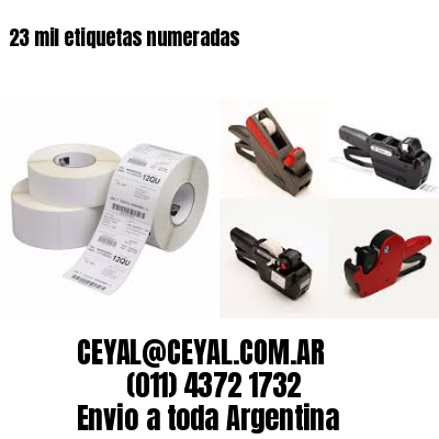 23 mil etiquetas numeradas
