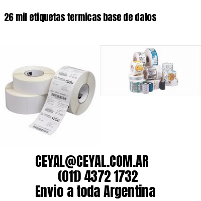26 mil etiquetas termicas base de datos