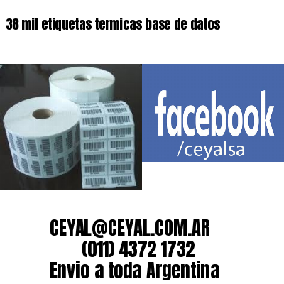 38 mil etiquetas termicas base de datos
