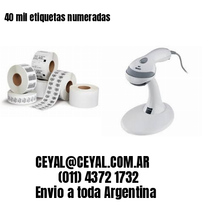 40 mil etiquetas numeradas
