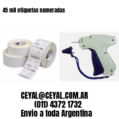 45 mil etiquetas numeradas