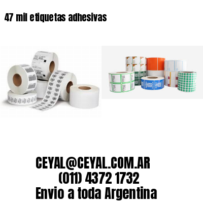 47 mil etiquetas adhesivas