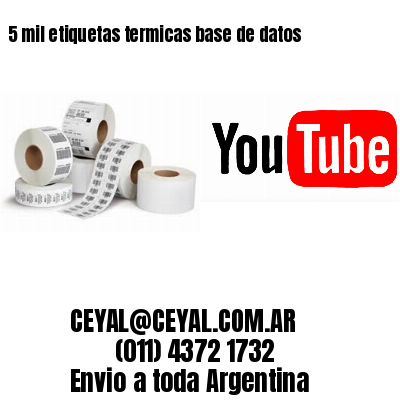 5 mil etiquetas termicas base de datos