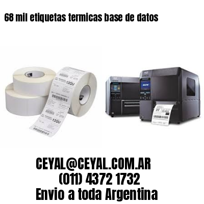 68 mil etiquetas termicas base de datos