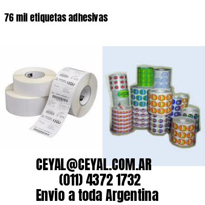 76 mil etiquetas adhesivas