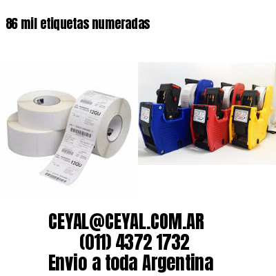 86 mil etiquetas numeradas