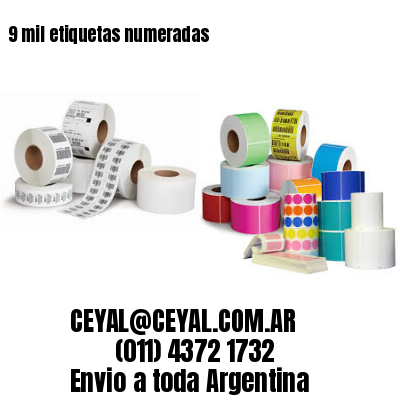 9 mil etiquetas numeradas