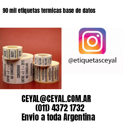 90 mil etiquetas termicas base de datos