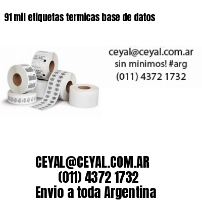 91 mil etiquetas termicas base de datos