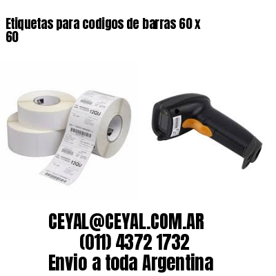 Etiquetas para codigos de barras 60 x 60