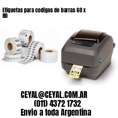 Etiquetas para codigos de barras 60 x 80
